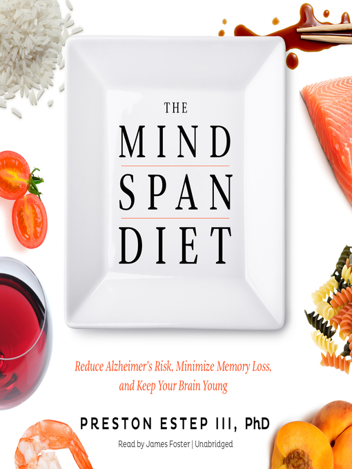 Title details for The Mindspan Diet by Preston Estep - Available